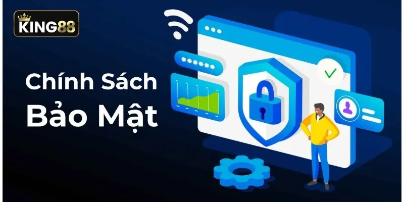 Vì sao chính sách bảo mật với cược thủ lại quan trọng?